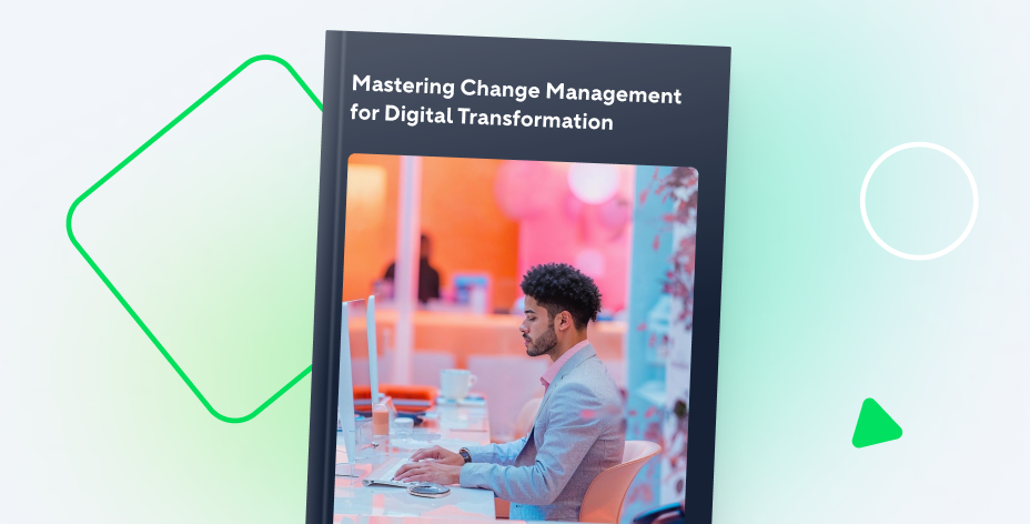 Mastering Change Management for Digital Transformation